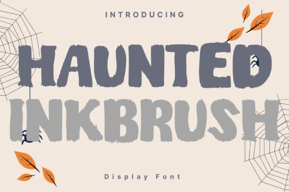 Hauntedinkbrush: The Bold Typeface Redefining Creative Typography