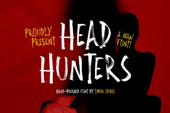 Head Hunters: A Bold Font for High-Energy Design