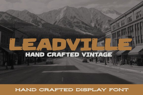 Leadville: A Bold Typeface for Authentic Design Expressions