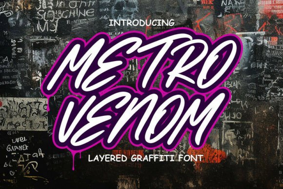 Metro Venom: Redefining Street Typography with Bold Authenticity